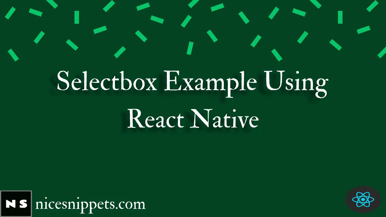 Selectbox Example Using React Native